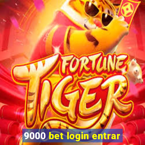 9000 bet login entrar